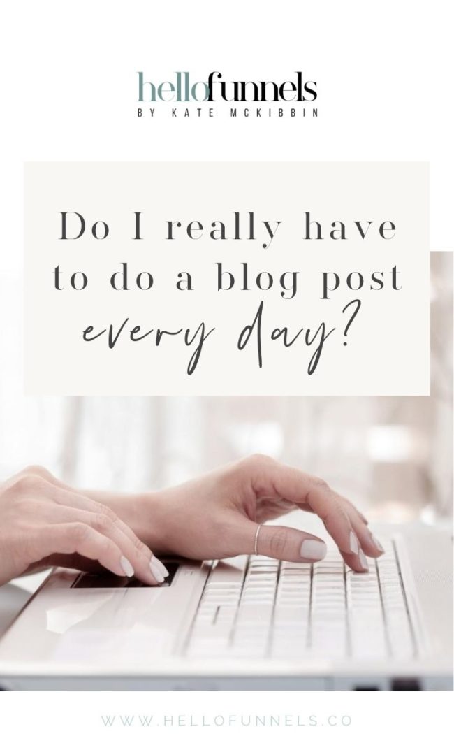 do-i-really-have-to-do-a-blog-post-every-day