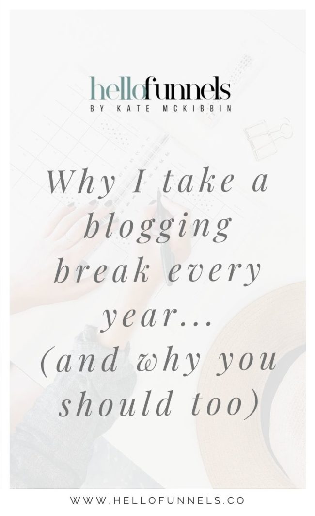 why-i-take-a-blogging-break-every-year