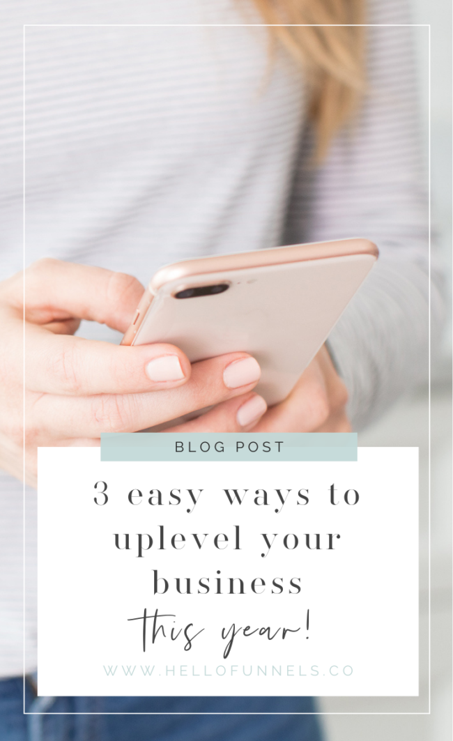 Doing Of It Online Podcast Episode 31: 3 easy ways to uplevel your business this year