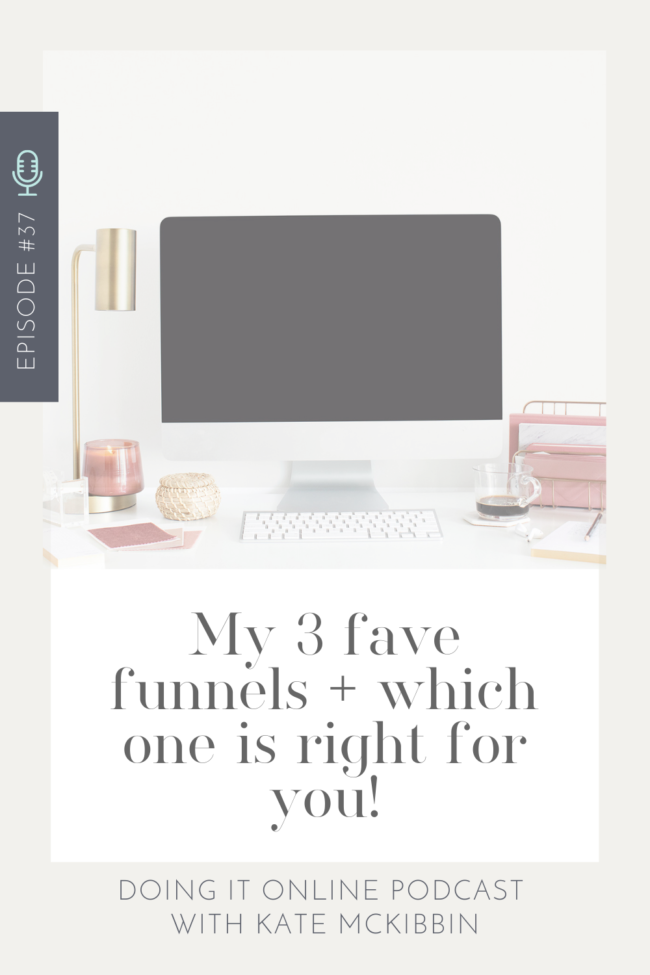 My 3 fave funnels + which one is right for you