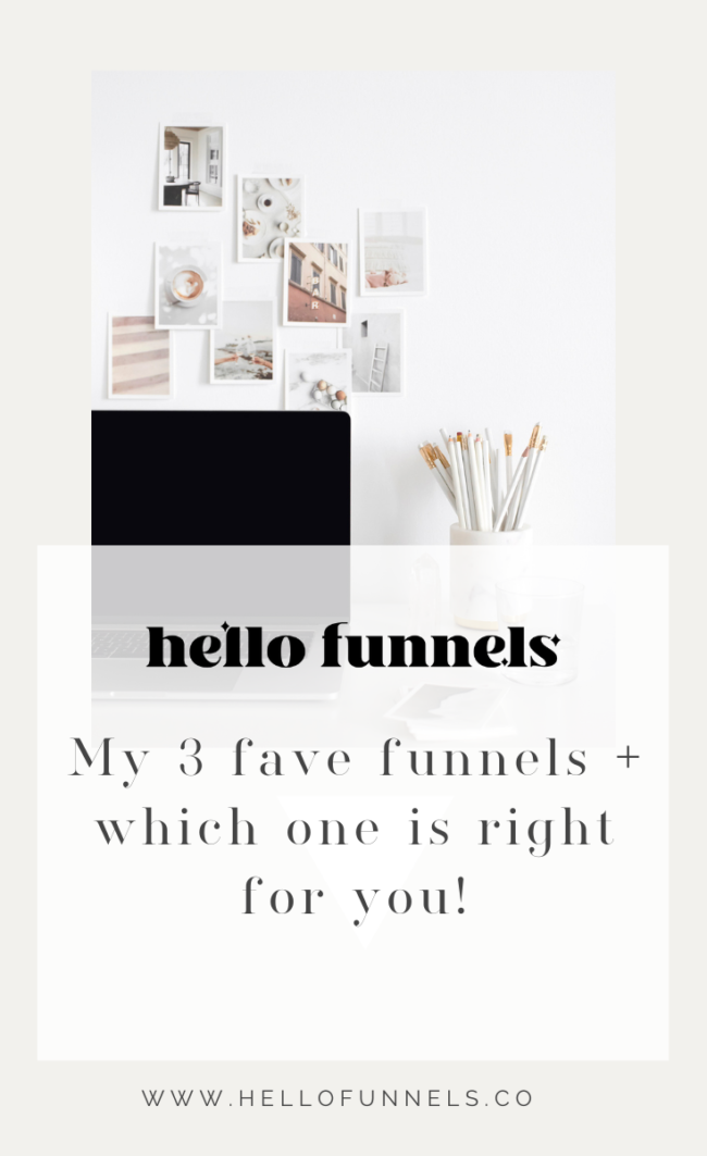 My 3 fave types of funnels + which one is right for you