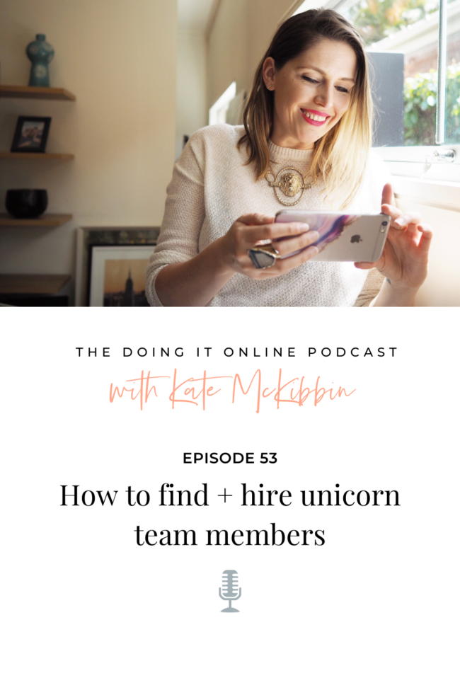 Episode 53: how to find + hire unicorn team members