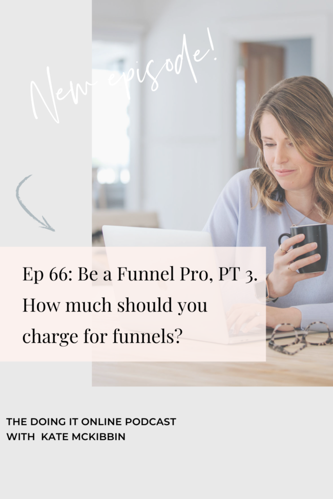 Be a Funnel Pro : Part 3 : How much should you charge for funnels?