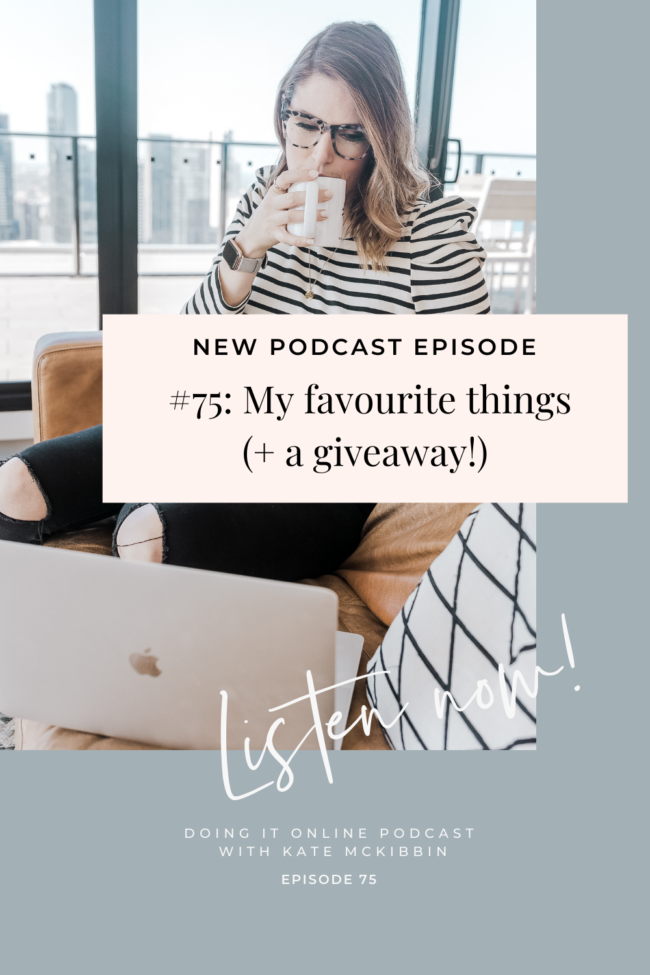 #75: My favourite things