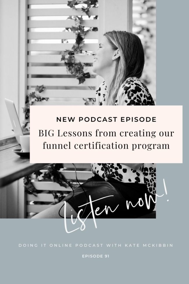#91: BIG Lessons from creating our funnel certification program